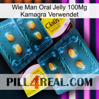 How To Use Oral Jelly 100Mg Kamagra cialis5